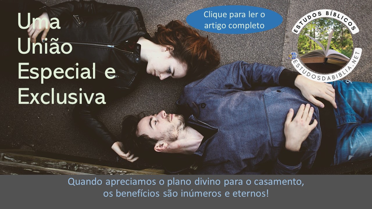 Uma União Especial e Exclusiva